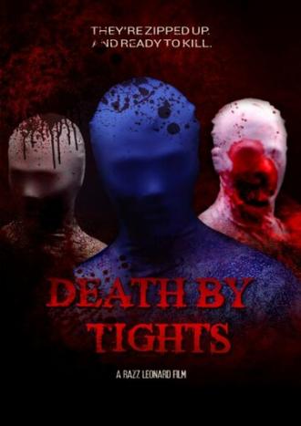 Death by Tights (фильм 2015)