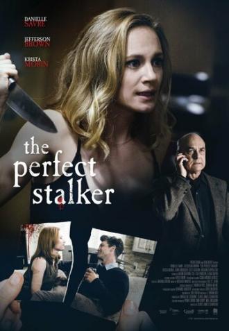 The Perfect Stalker (фильм 2016)