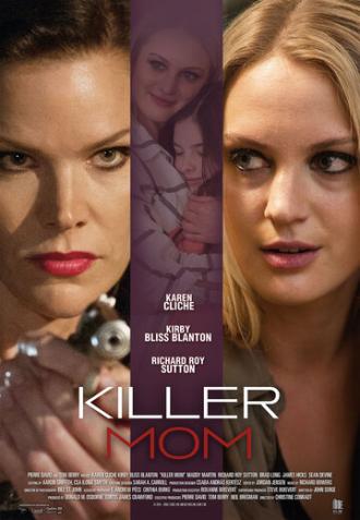Killer Mom (фильм 2017)