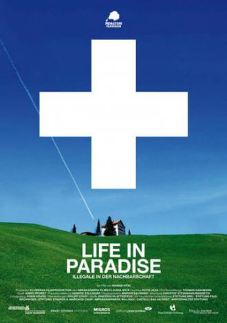 Жизнь в раю — нелегалы по соседству (фильм 2013)