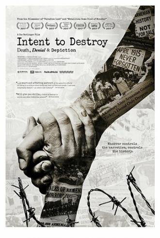 Intent to Destroy (фильм 2017)