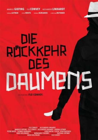 Die Rückkehr des Daumens (фильм 2018)