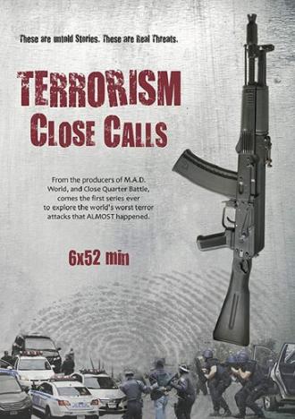 Terrorism Close Calls (сериал 2018)