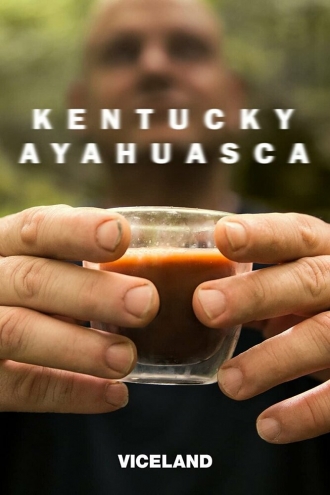 Kentucky Ayahuasca (сериал 2018)