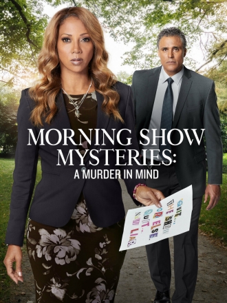 Morning Show Mysteries: A Murder in Mind (фильм 2019)