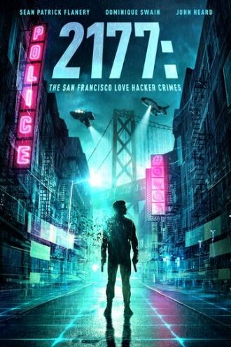 2177: The San Francisco Love Hacker Crimes (фильм 2019)