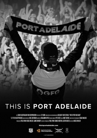 This Is Port Adelaide (фильм 2021)
