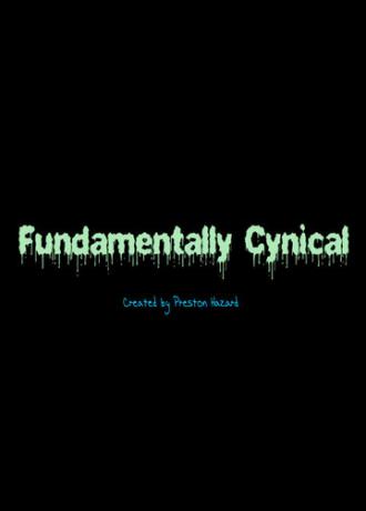 Fundamentally Cynical (сериал 2019)