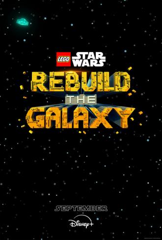 LEGO Звёздные войны: Восстанови Галактику (сериал 2024)