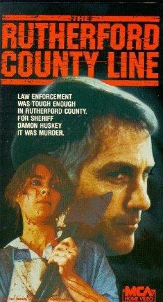 The Rutherford County Line (фильм 1987)