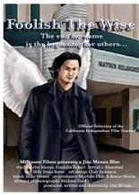 Foolish the Wise 2002