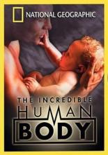 National Geographic: The Incredible Human Body 2002