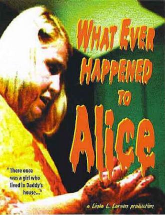 What Ever Happened to Alice (фильм 2003)