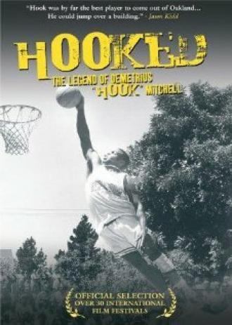 Hooked: The Legend of Demetrius Hook Mitchell (фильм 2003)