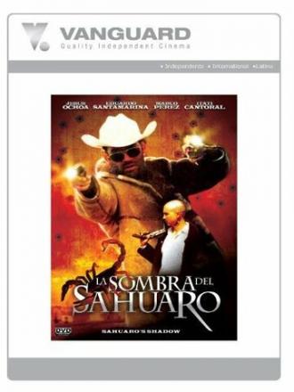 La sombra del sahuaro (фильм 2005)