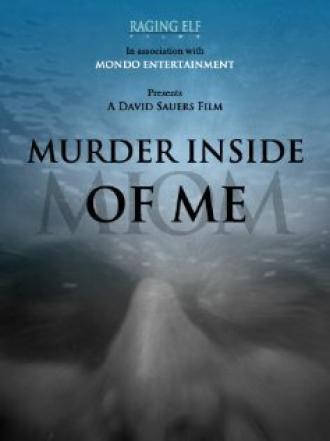 Murder Inside of Me (фильм 2009)
