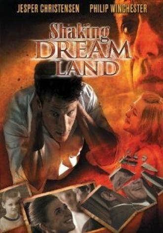 Shaking Dream Land (фильм 2006)