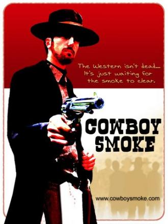 Cowboy Smoke (фильм 2008)