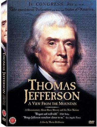 Thomas Jefferson: A View from the Mountain (фильм 1995)