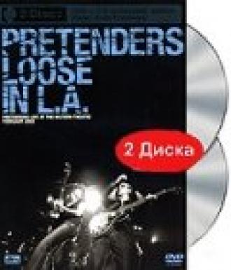 Pretenders Loose in L.A. (фильм 2003)