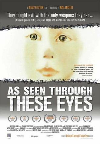 As Seen Through These Eyes (фильм 2008)