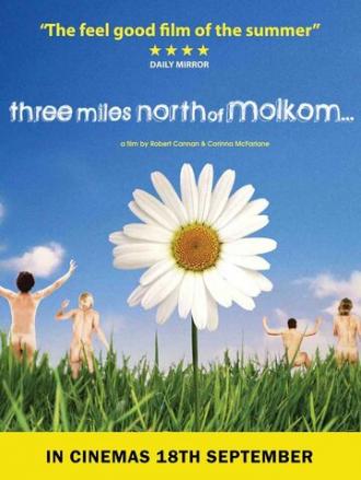 Three Miles North of Molkom (фильм 2008)