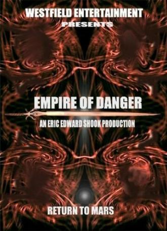 Empire of Danger (фильм 2004)