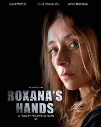 Руки Роксаны (фильм 2012)