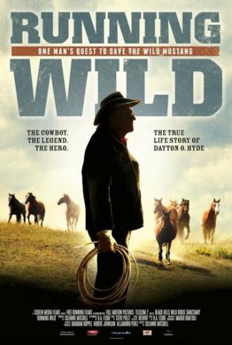 Running Wild: The Life of Dayton O. Hyde (фильм 2013)