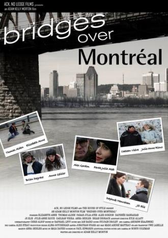 Bridges Over Montreal (фильм 2013)
