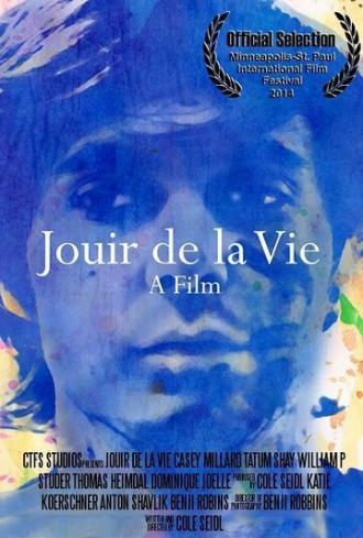 Jouir De La Vie (фильм 2014)