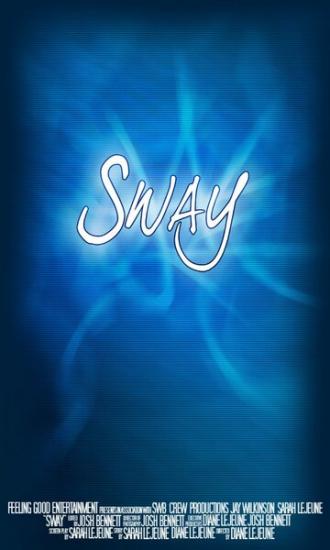 Sway (фильм 2014)