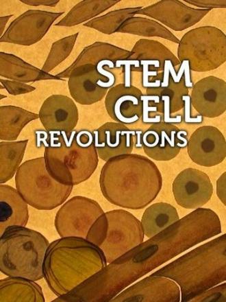 Stem Cell Revolutions (фильм 2011)
