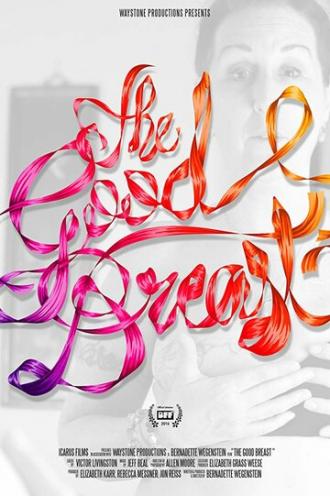 The Good Breast (фильм 2016)