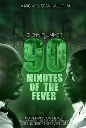 90 Minutes of the Fever (фильм 2016)