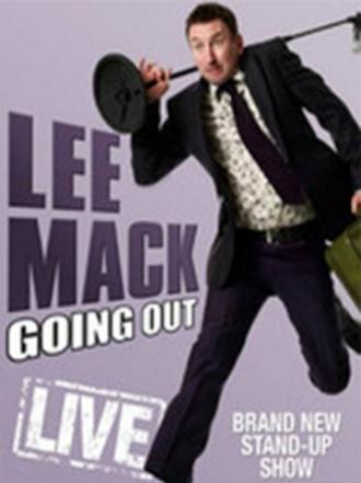 Lee Mack: Going Out Live (фильм 2010)