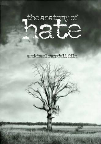 The Anatomy of Hate (фильм 2009)