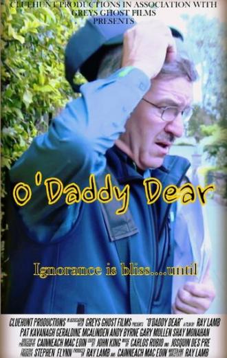 O' Daddy Dear (фильм 2015)