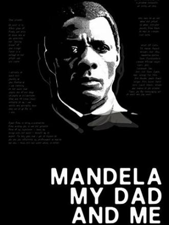 Mandela, My Dad and Me (фильм 2015)