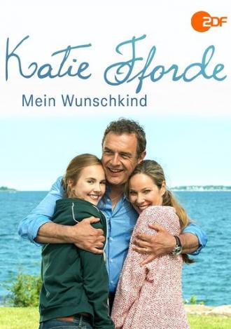 Katie Fforde: Mein Wunschkind (фильм 2015)