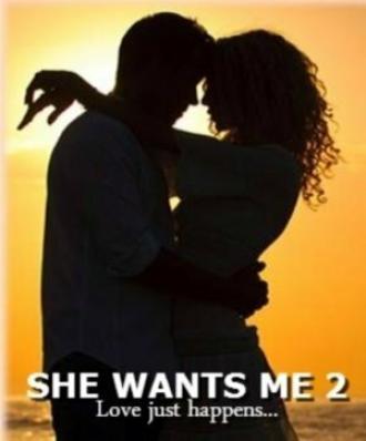 She Wants Me 2 (фильм 2016)