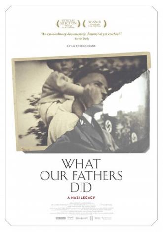 What Our Fathers Did: A Nazy Legacy