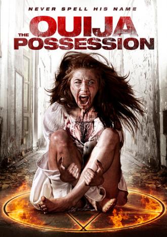 The Ouija Possession (фильм 2016)