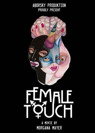Female Touch (фильм 2018)