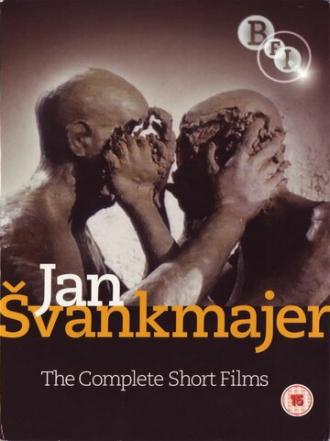 Ян Шванкмайер: Сборник короткометражных фильмов (фильм 2007)