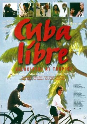 Cuba libre - velocipedi ai tropici (фильм 1997)