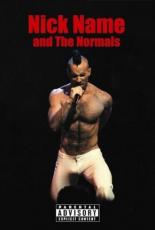 Nick Name & the Normals 2004