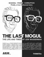 Последний из Могикан: Жизнь Лью Вассермана (2005)