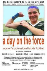 A Day on the Force: Women's Professional Tackle Football 2004
