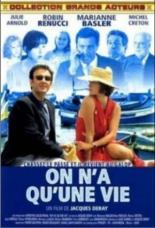 У нас только одна жизнь (2000)